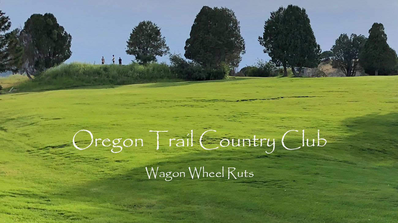 Oregon Trail Country Club Golf Course in Soda Springs Idaho