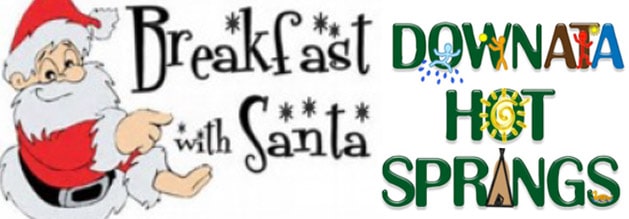 Breakfast with Santa at Downata Hot Springs