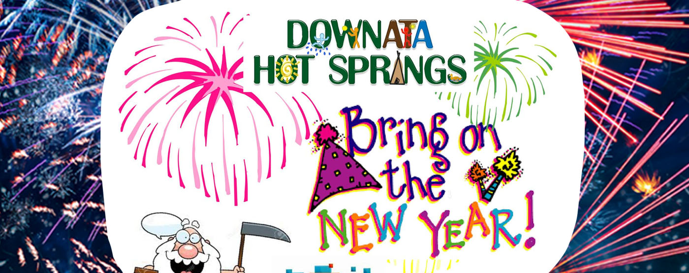 Downata Hot Springs New Years Eve Party