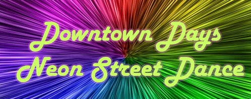 Downtown Days Neon Street Dance in Old Town Pocatello