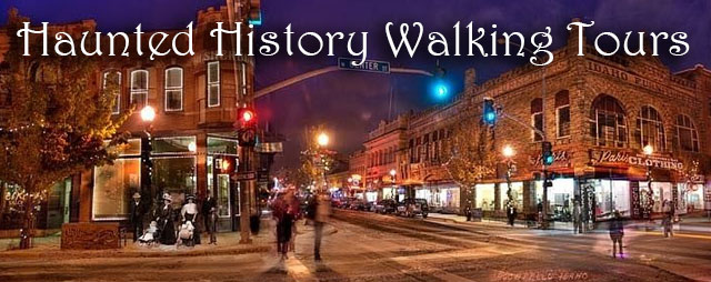 Haunted History Walking Tours in Old Town Pocatello Idaho