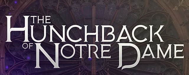 The Hunchback of Notre Dame at The Palace Theatre
