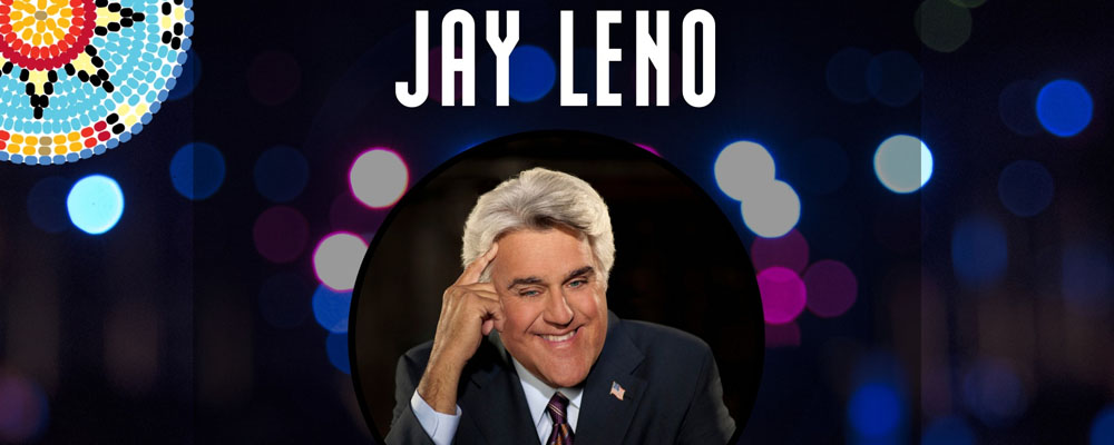 Jay Leno Outdoor Summer Comedy Show in Fort Hall Idaho