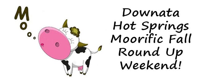 Downata Hot Springs Moorific Fall Round Up Weekend
