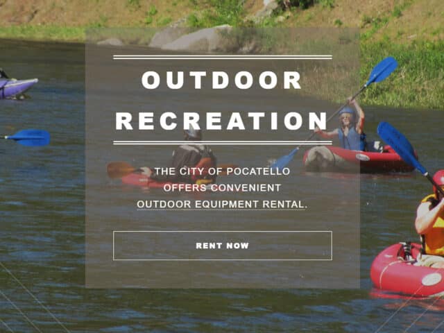 Pocatello Outdoor Recreation Rentals