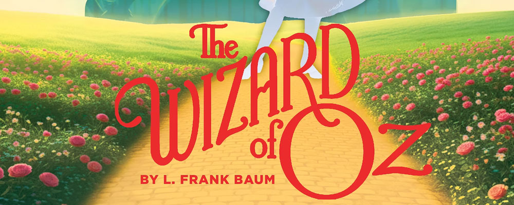 The Wizard of Oz at the Palace Theatre in Pocatello Idaho